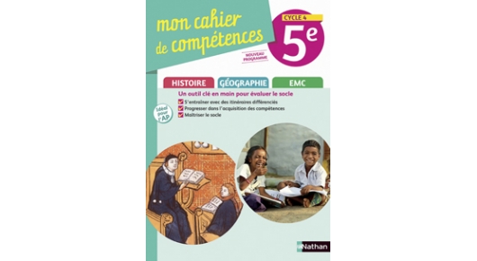 Mon cahier de compétences Histoire-Géographie-EMC 5e (2017) - Site